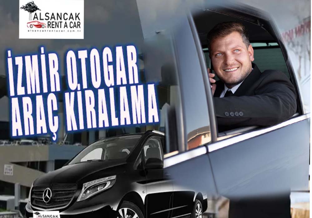 İzmir Otogar Araç Kiralama